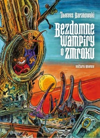 Bezdomne wampiry o zmroku - Baranowski Tadeusz - książka