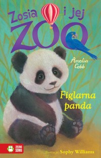 Zosia i jej zoo Figlarna panda - Cobb Amelia - książka
