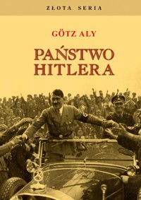 Państwo Hitlera - Götz Aly - książka