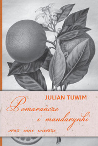 Pomarańcze i mandarynki - Julian Tuwim - książka