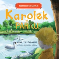 Karolek w parku - Cybulska-Kania Iwona - książka