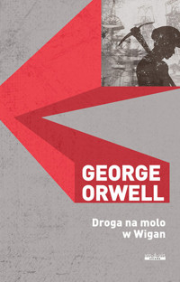 Droga na molo w Wigan - George Orwell - ebook + książka