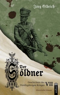 Der Söldner - Jörg Olbrich - ebook