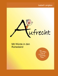 Aufrecht - Isabell Langkau - ebook