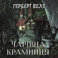 Чарівна крамниця - книжки українською - Герберт  Велз - audiobook