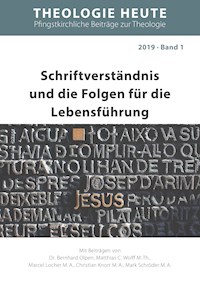 Schriftverständnis und die Folgen für die Lebensführung - Bernhard Olpen - ebook