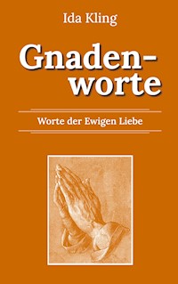Gnadenworte - Ida Kling - ebook