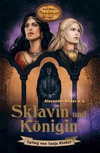Sklavin und Königin - Alexander Röder - ebook