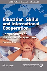 Education, Skills and International Cooperation - Kenneth King - ebook