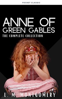 Anne Of Green Gables Complete 8 Book Set - Lucy Maud Montgomery - ebook
