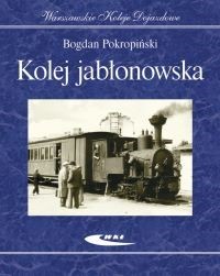 Kolej jabłonowska - Pokropiński Bogdan - książka