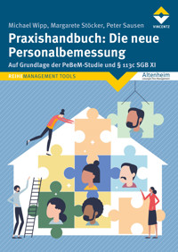 Praxishandbuch: Die neue Personalbemessung - Michael Wipp - ebook