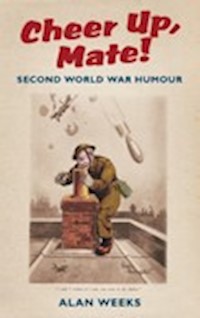 Cheer Up, Mate! - Alan Weeks - ebook