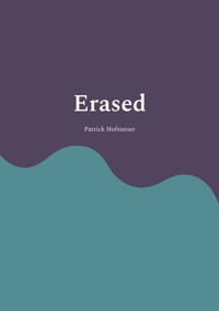 Erased - Patrick Hofstetter - ebook