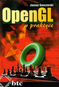 OpenGL w praktyce - Ganczarski Janusz - książka