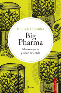 Big Pharma - Julio José Segarra Valls - ebook
