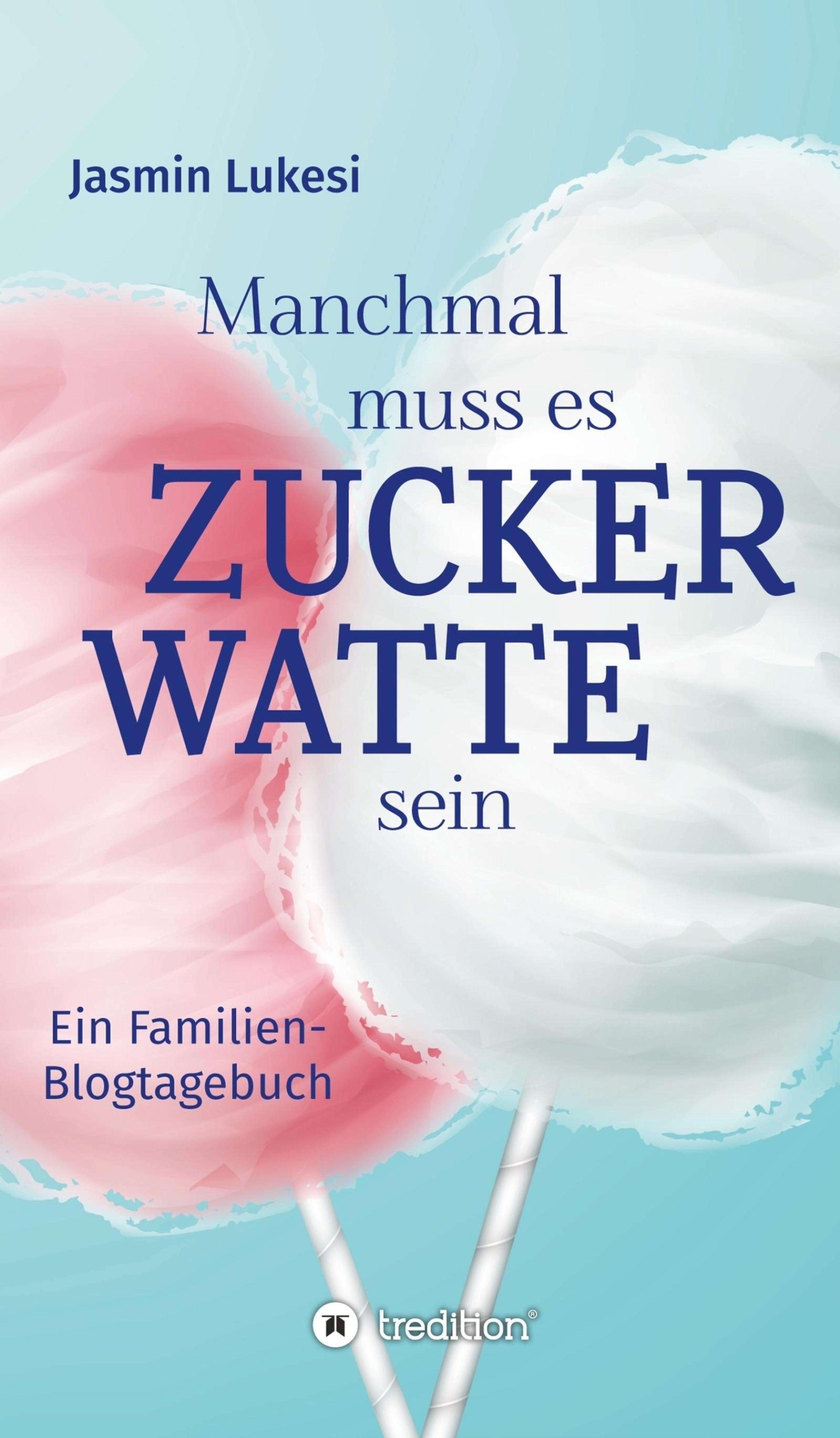 Manchmal muss es Zuckerwatte sein
