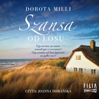 Szansa od losu - Dorota Milli - ebook + audiobook + książka