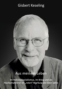 Aus meinem Leben - Gisbert Keseling - ebook