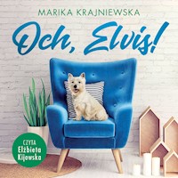 Och, Elvis - Marika Krajniewska - audiobook