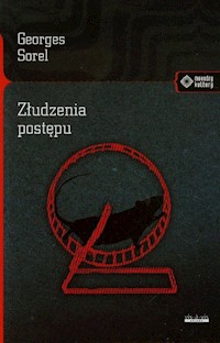 Złudzenia postępu - Georges Sorel - książka
