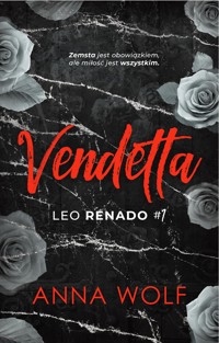 Vendetta. Leo Renado - Wolf Anna - ebook + audiobook