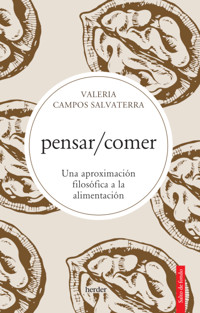 pensar/comer - Valeria Rocío Campos Salvaterra - ebook