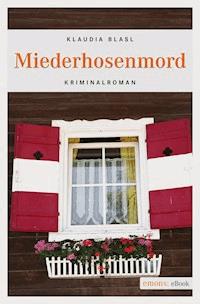 Miederhosenmord - Klaudia Blasl - ebook