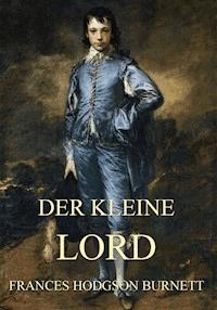 Der kleine Lord - Frances Hodgson Burnett - ebook