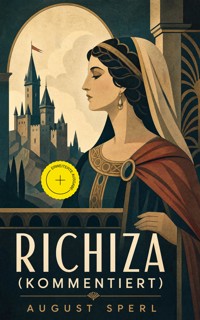 Richiza (Kommentiert) - August Sperl - ebook