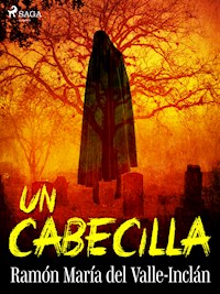 Un cabecilla - Ramón María del Valle-Inclán - ebook