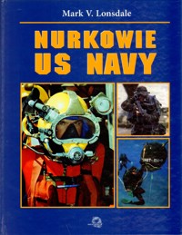 Nurkowie US Navy - Mark V. Lonsdale - książka