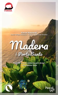 Madera i Porto Santo - Rutkowski Konrad - książka