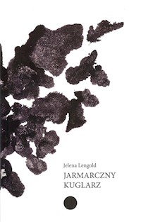 Jarmarczny kuglarz - Lengold Jelena - książka
