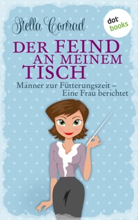 Der Feind an meinem Tisch - Stella Conrad - ebook