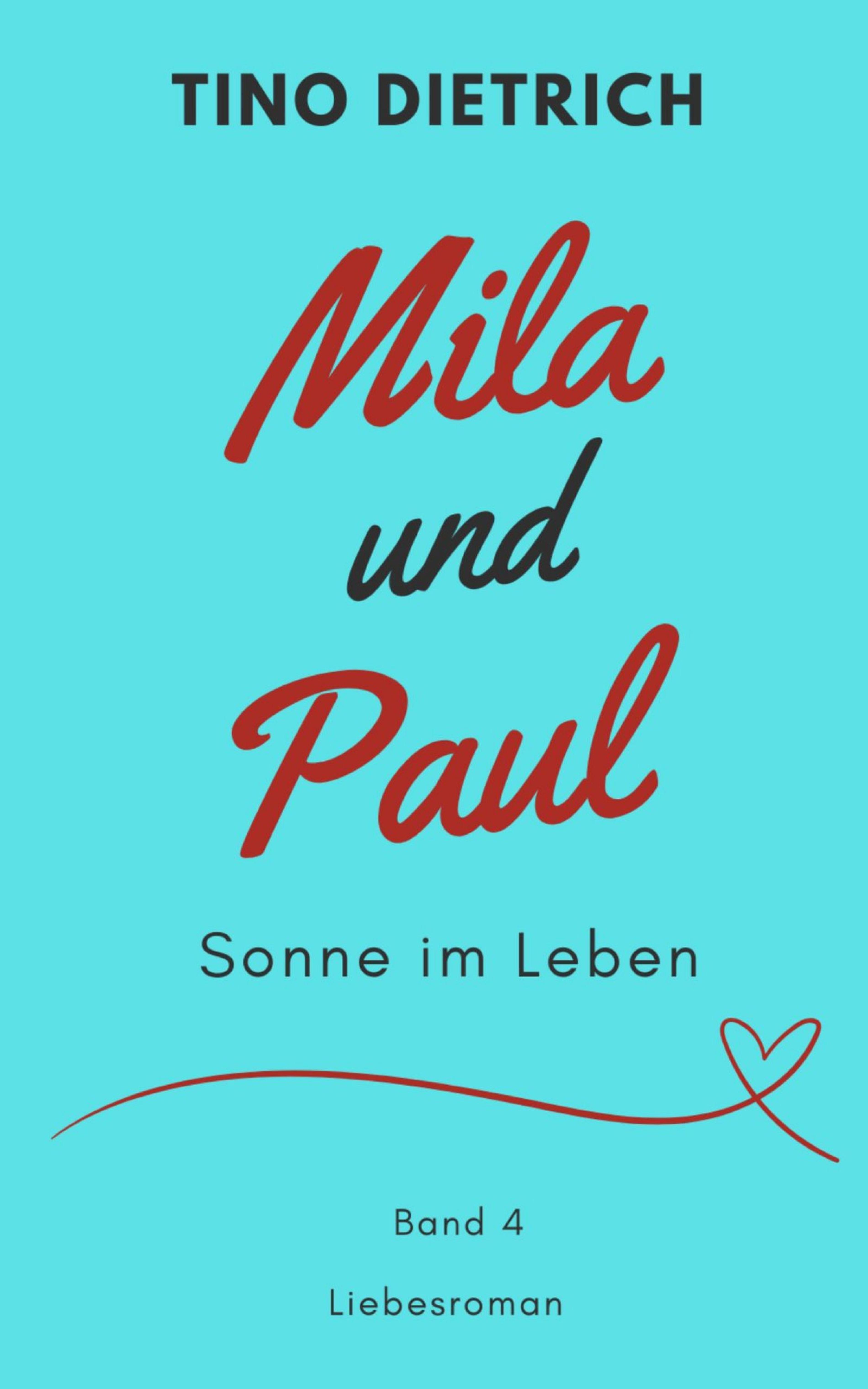 Mila und Paul: Sonne im Leben