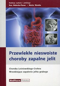 Przewlekłe nieswoiste choroby zapalne jelit -  - książka
