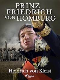 Prinz Friedrich von Homburg - Heinrich  von Kleist - ebook