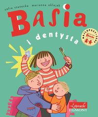 Basia i dentysta - Zofia Stanecka - ebook + audiobook + książka