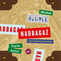 Nadbagaż - Rusinek Michał - ebook + audiobook + książka