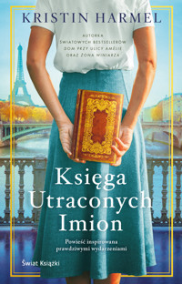 Księga utraconych imion - Kristin Harmel - książka