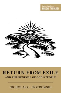 Return from Exile and the Renewal of God's People - Nicholas G. Piotrowski - ebook