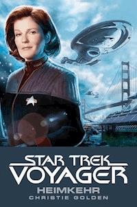 Star Trek - Voyager 1: Heimkehr - Christie Golden - ebook