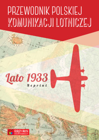 Przewodnik polskiej komunikacji lotniczej lato 1933 Reprint - - książka