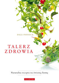 Talerz zdrowia - Pinnock Dale - książka