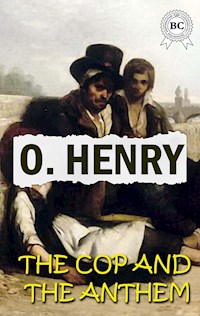 The Cop and the Anthem - O. Henry - ebook + audiobook
