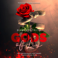 Gods of Lies - Bianca Patricia - ebook + audiobook