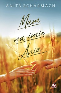 Mam na imię Ania - Anita Scharmach - audiobook + książka