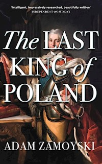 The Last King of Poland - Adam Zamoyski - książka