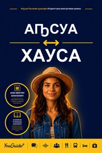The Language Guide for Travelers - Abkhaz to Hausa - YouGuide - ebook